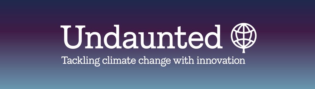 Undaunted: Tackling climate change with innovation