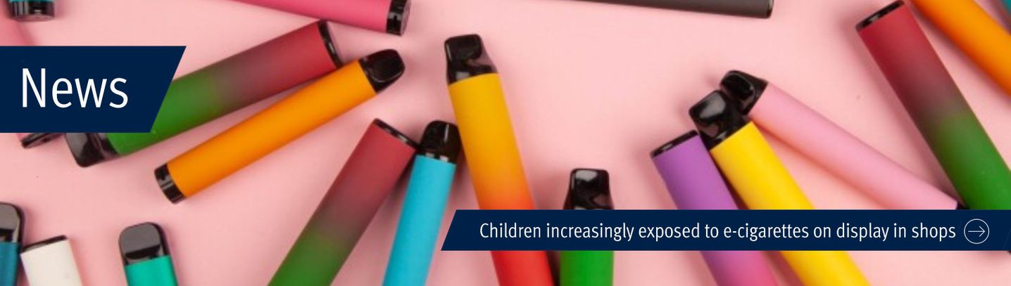 A photo of colourful e-cigarettes Caption reads News: Children increasingly exposed to e-cigarettes in shop displays