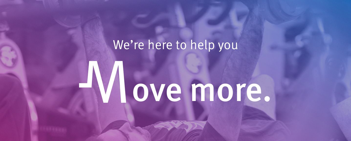 We're here to help you Move more