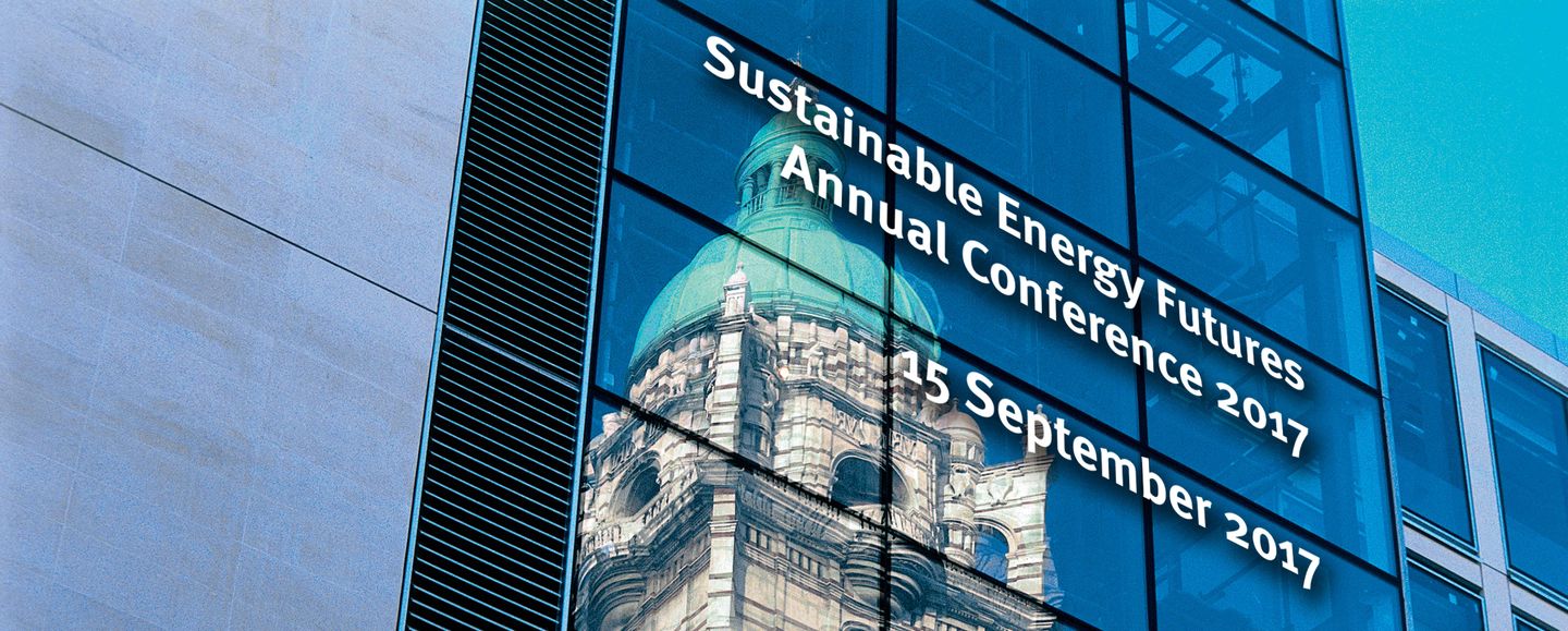Sustainable Energy Futures Annual Conference 2015 Imperial College London 18 September 2015