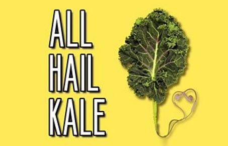 All Hail Kale