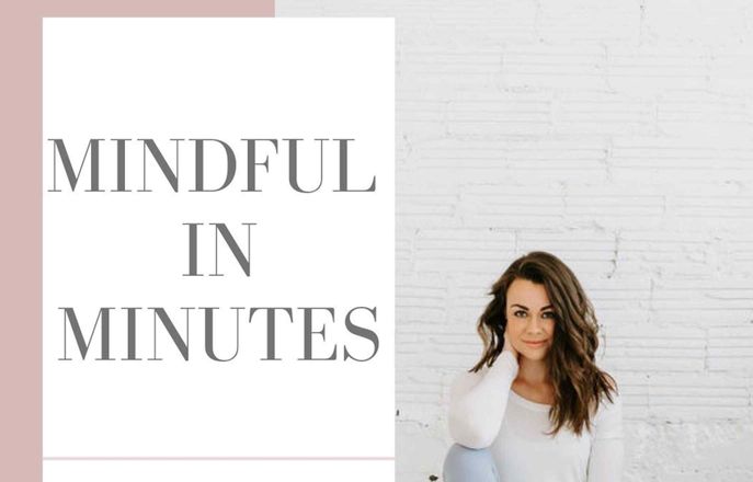 Mindful in Minutes