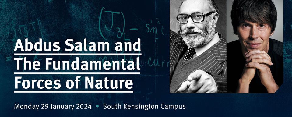 Picture of Abdus Salam and Brian Cox advertising the upcoming lecture.