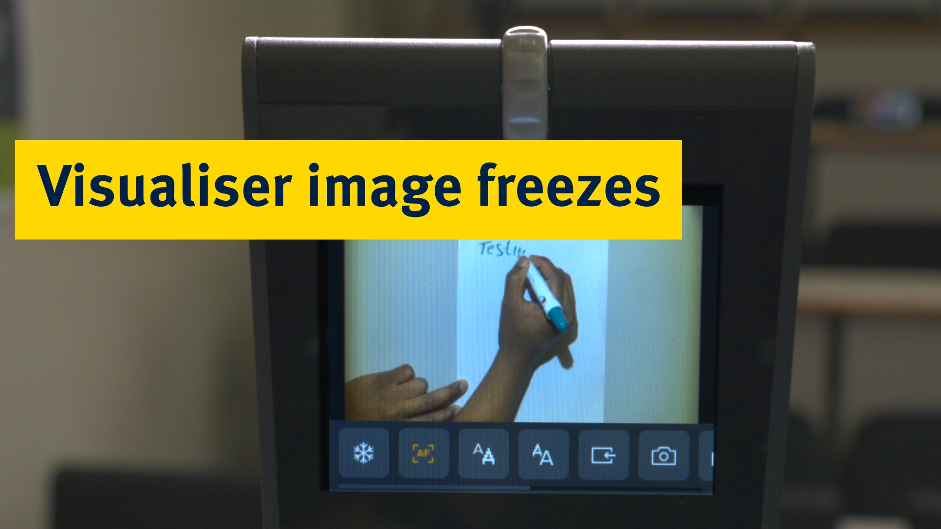 If the image you're displaying from the visualiser is frozen